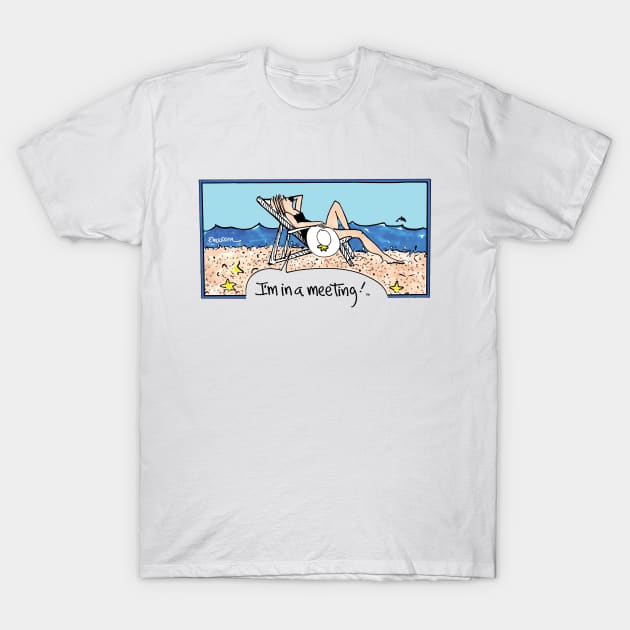 I'm In a Meeting Beach T-Shirt by Emerson